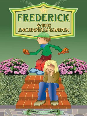 cover image of Frederick and the Enchanted Garden